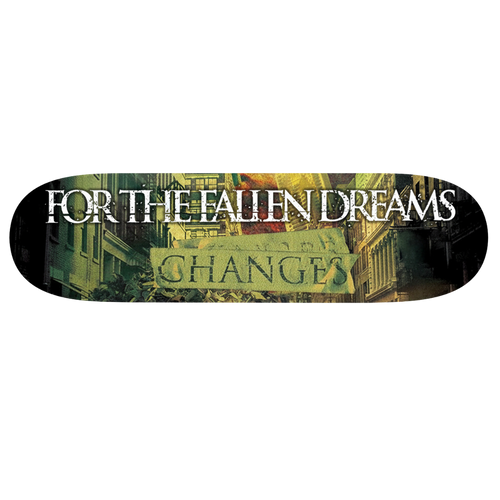 For The Fallen Dreams - Changes Skateboard Deck